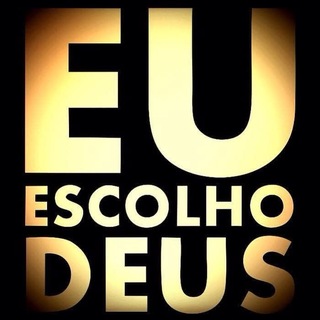 Eu escolho Cristo,todo o dia.